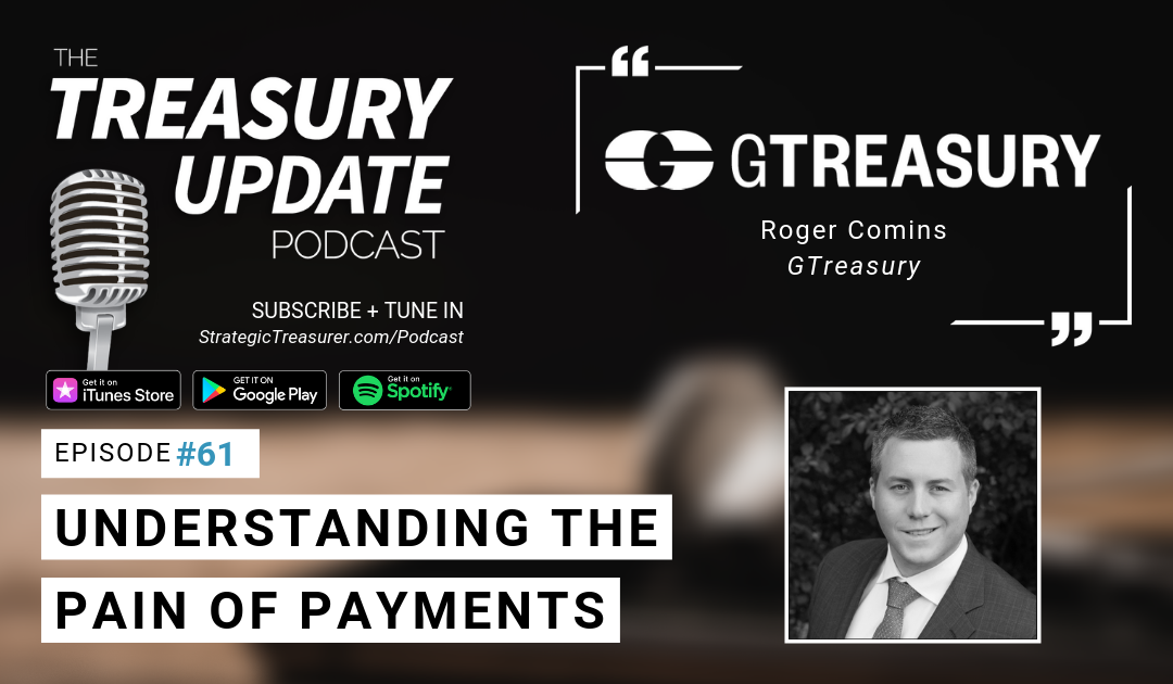 #61 – Understanding the Pain of Payments