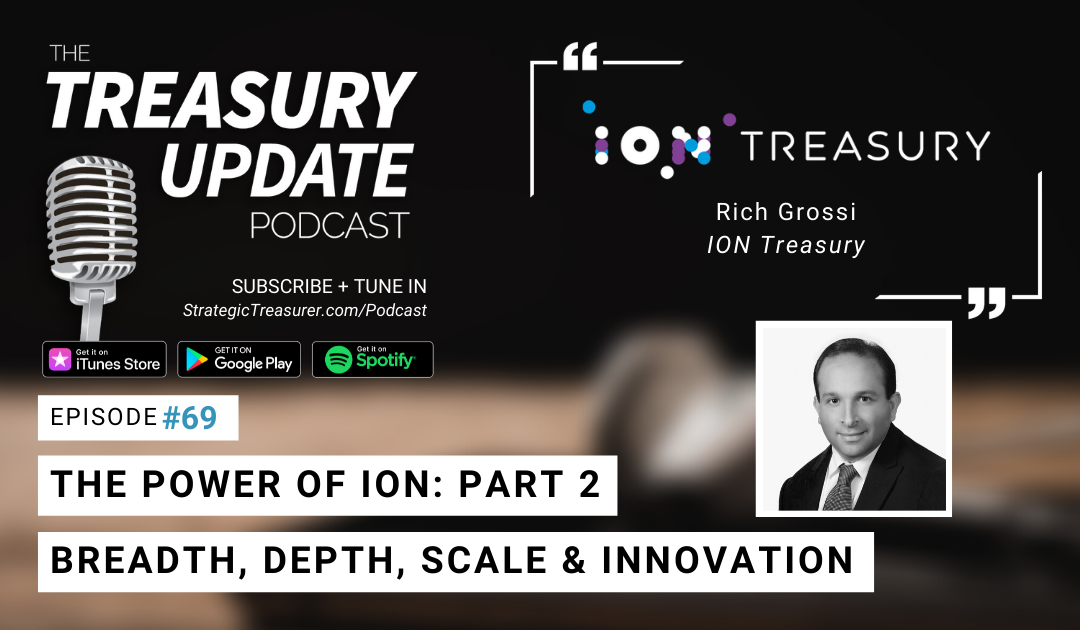 #69 – The Power of ION: Part 2 – Breadth, Depth, Scale and Innovation