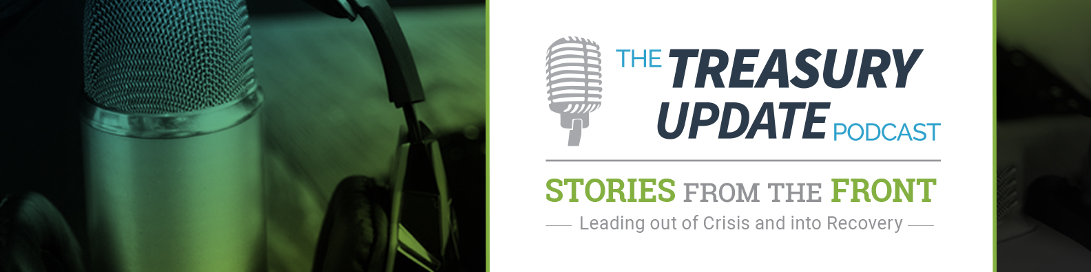 Stories from the Front - A Treasury Update Podcast Series